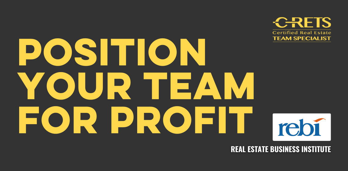 Position Your Team for Profit Position Your Team for Profit