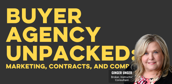 BUYER AGENCY UNPACKED: Marketing, Contracts, and Comp BUYER AGENCY UNPACKED: Marketing, Contracts, and Comp