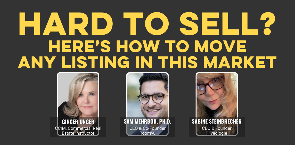 Hard to Sell? Here’s How to Move Any Listing in This Market Hard to Sell? Here’s How to Move Any Listing in This Market