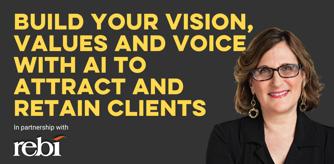 Build Your Vision, Values and Voice with AI to Attract and Retain Clients